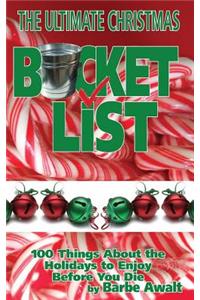 The Ultimate Christmas Bucket List