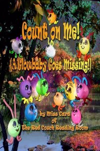 Count on Me!: A Glowbaby Goes Missing