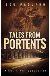 Tales from Portents