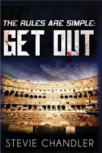 Rules Are Simple: Get Out