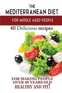 Mediterranean diet for middle aged people