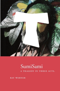 SumiSami: A Tragedy in Three Acts