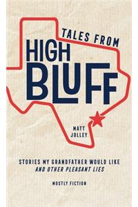 Tales from High Bluff