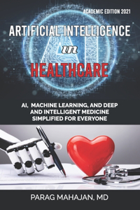 Artificial Intelligence in Healthcare