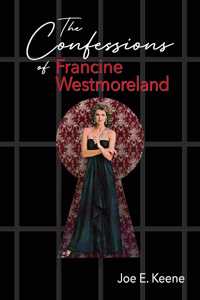 The Confessions of Francine Westmoreland
