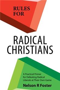 Rules for Radical Christians