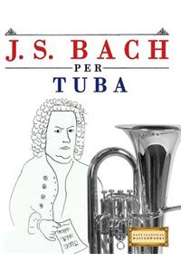 J. S. Bach Per Tuba