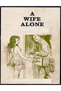 A Wife Alone - Erotic Novel
