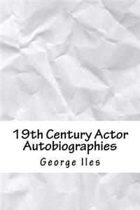 19th Century Actor Autobiographies