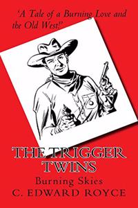 Trigger Twins
