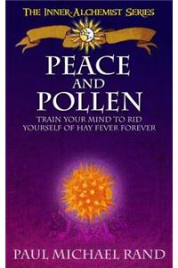 Peace And Pollen