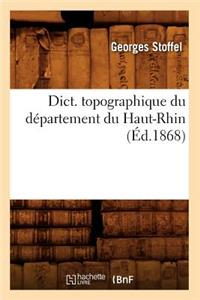 Dict. Topographique Du Département Du Haut-Rhin (Éd.1868)