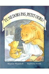 Tu ne dors pas, Petit Pours ?