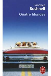 Quatre Blondes