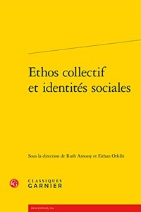 Ethos Collectif Et Identites Sociales