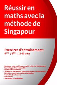 Exercices entraînement 6ème/5ème - Réussir en maths avec la méthode de Singapour