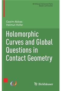 Holomorphic Curves and Global Questions in Contact Geometry