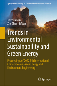 Trends in Environmental Sustainability and Green Energy