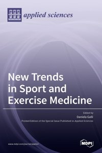 New Trends in Sport and Exercise Medicine