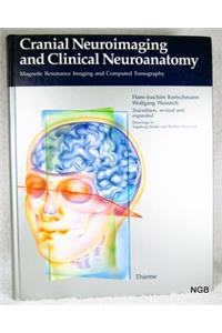 Cranial Neuroimaging and Clinical Neuroanatomy: Including the Face and Neck