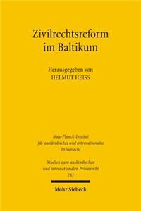 Zivilrechtsreform im Baltikum