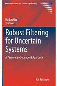 Robust Filtering for Uncertain Systems