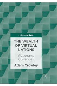 Wealth of Virtual Nations