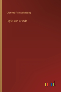 Gipfel und Gründe