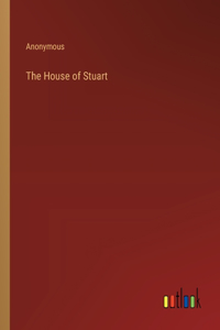 The House of Stuart