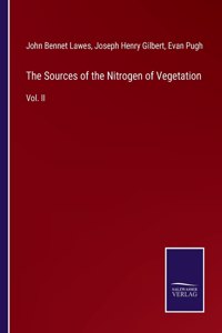 The Sources of the Nitrogen of Vegetation