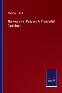 Republican Party and its Presidential Candidates