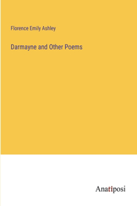 Darmayne and Other Poems