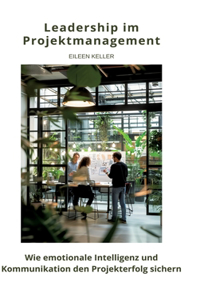 Leadership im Projektmanagement