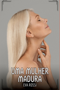 Uma Mulher Madura