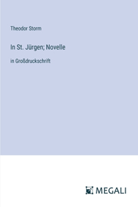 In St. Jürgen; Novelle