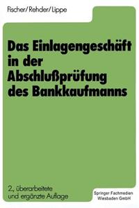 Das Einlagengeschäft in Der Abschlußprüfung Des Bankkaufmanns