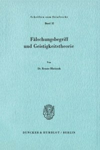 Falschungsbegriff Und Geistigkeitstheorie