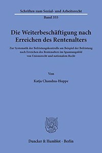 Die Weiterbeschaftigung Nach Erreichen Des Rentenalters
