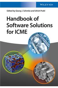 Handbook of Software Solutions for Icme