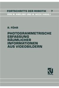Photogrammetrische Erfassung Räumlicher Informationen Aus Videobildern