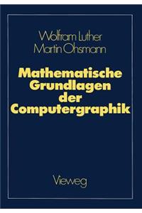 Mathematische Grundlagen Der Computergraphik