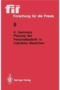 Planung des Personalbedarfs in indirekten Bereichen