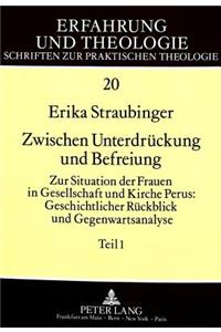 Zwischen Unterdrueckung Und Befreiung