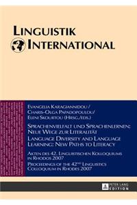 Sprachenvielfalt Und Sprachenlernen: Neue Wege Zur Literalitaet / Language Diversity and Language Learning: New Paths to Literacy