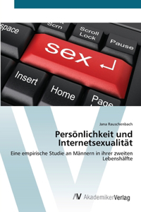 Persönlichkeit und Internetsexualität
