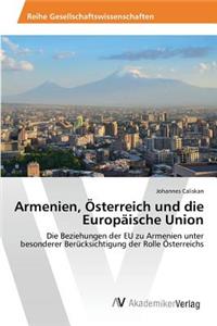 Armenien, Österreich und die Europäische Union