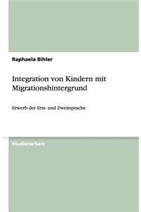 Integration von Kindern mit Migrationshintergrund