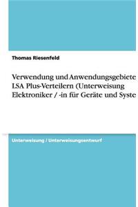 Verwendung und Anwendungsgebiete von LSA Plus-Verteilern (Unterweisung Elektroniker / -in für Geräte und Systeme)