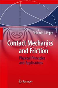 Contact Mechanics and Friction: Physical Principles and Applications: Physical Principles and Applications