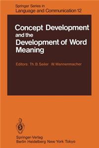 Concept Development and the Development of Word Meaning